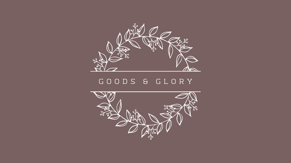 Goods & Glory